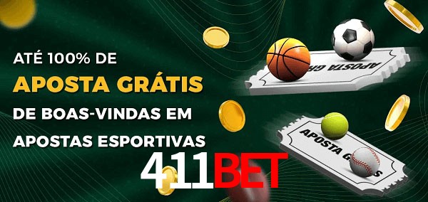 411bet Ate 100% de Aposta Gratis